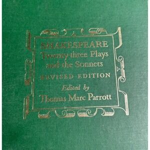 Shakespeare Twenty-three Plays and the Sonnets Parrott Revised Edition 1953